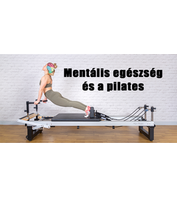 Mentális egészség és a pilates