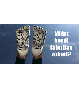 8 ok, miért hordj lábujjas zoknit